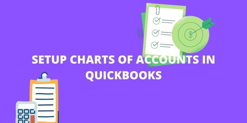 How To Set Up Charts Of Account In QuickBooks Online 1 4 4
