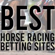 Best Horse Racing Betting Sites